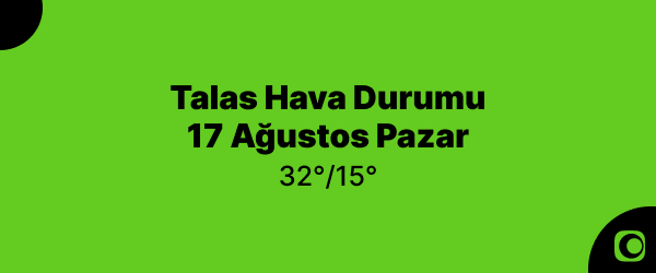 talas-hava-durumu-17-agustos